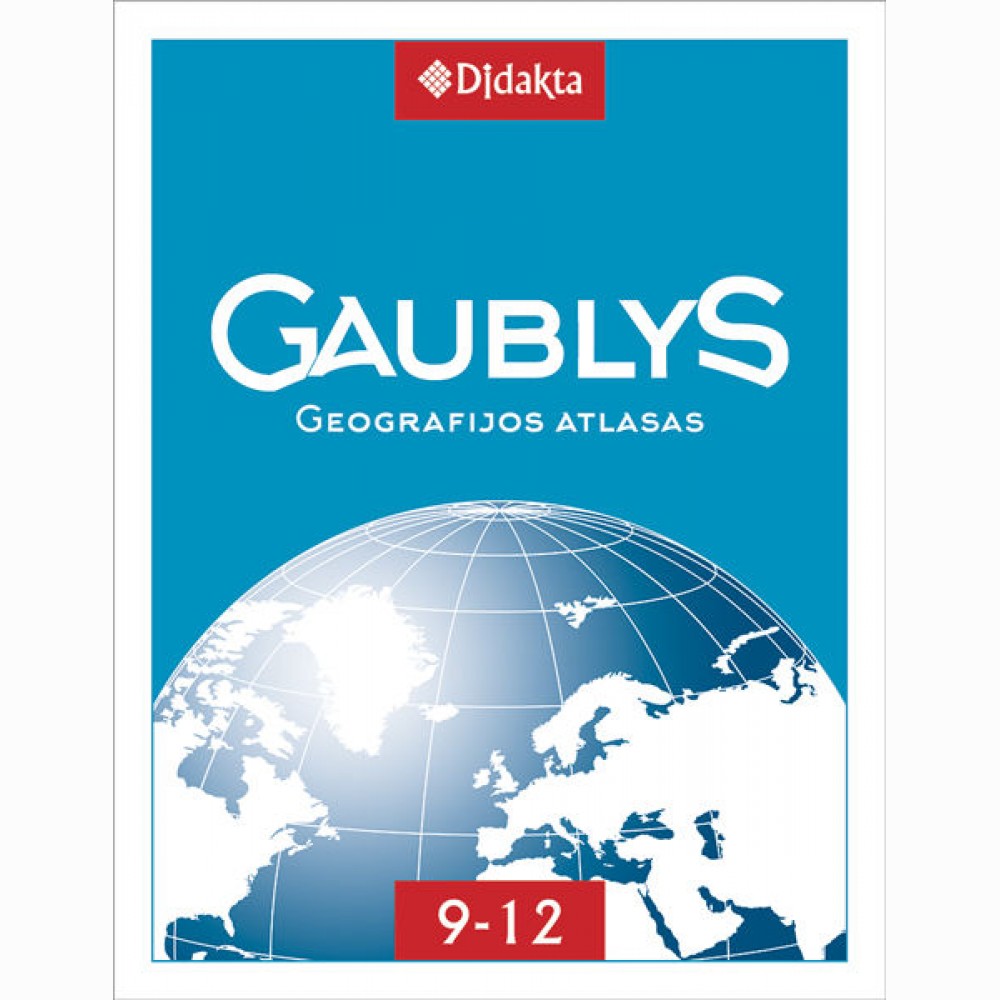 Gaublys. Geografijos atlasas 9-12 klasėms