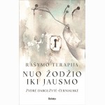 Rašymo terapija. Nuo žodžio iki jausmo