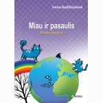 Miau ir pasaulis. Pratybų sąsiuvinis specialiųjų ugdymosi poreikių turintiems mokiniams
