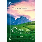 O saulė kilo ir leidosi