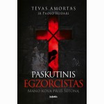Paskutinis egzorcistas: mano kova prieš šėtoną