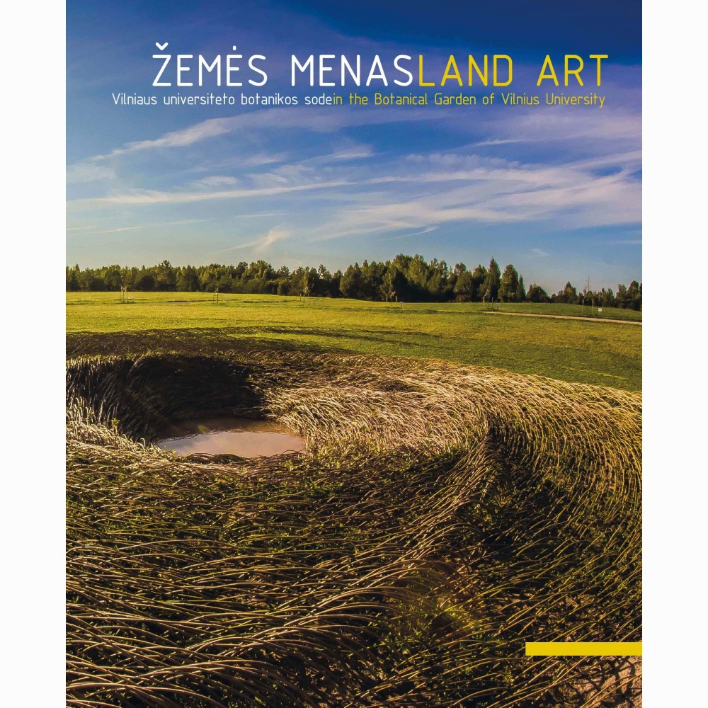 Žemės menas Vilniaus universiteto botanikos sode