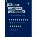 Ar galime prognozuoti Seimo rinkimus? Trijų kūnų problema Lietuvos politikoje
