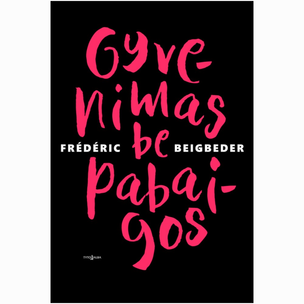 Gyvenimas be pabaigos