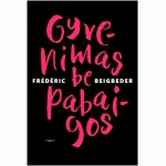 Gyvenimas be pabaigos