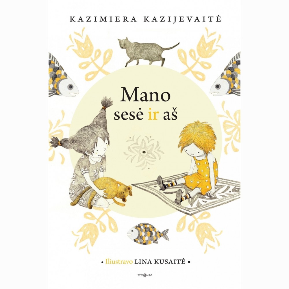 Mano sesė ir aš
