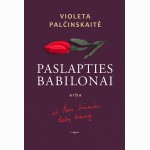PASLAPTIES BABILONAI arba aš tau siunčiu labų dienų