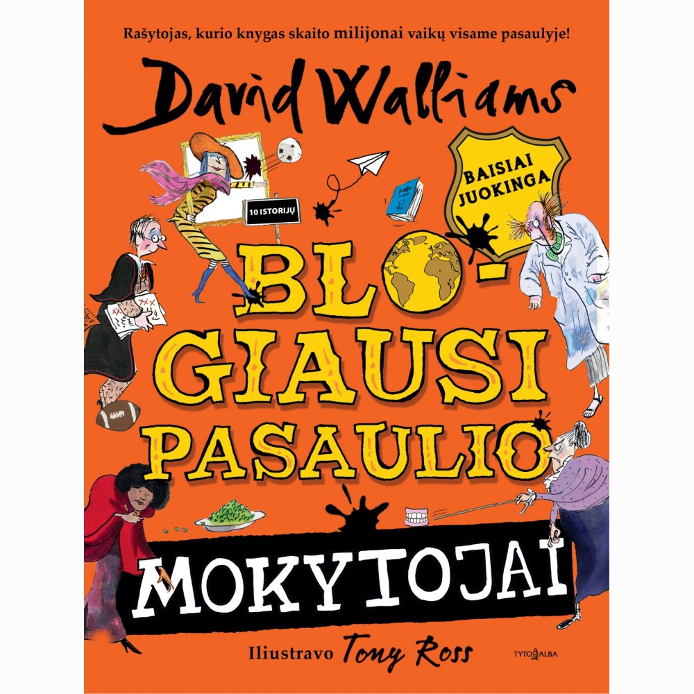 Blogiausi pasaulio mokytojai