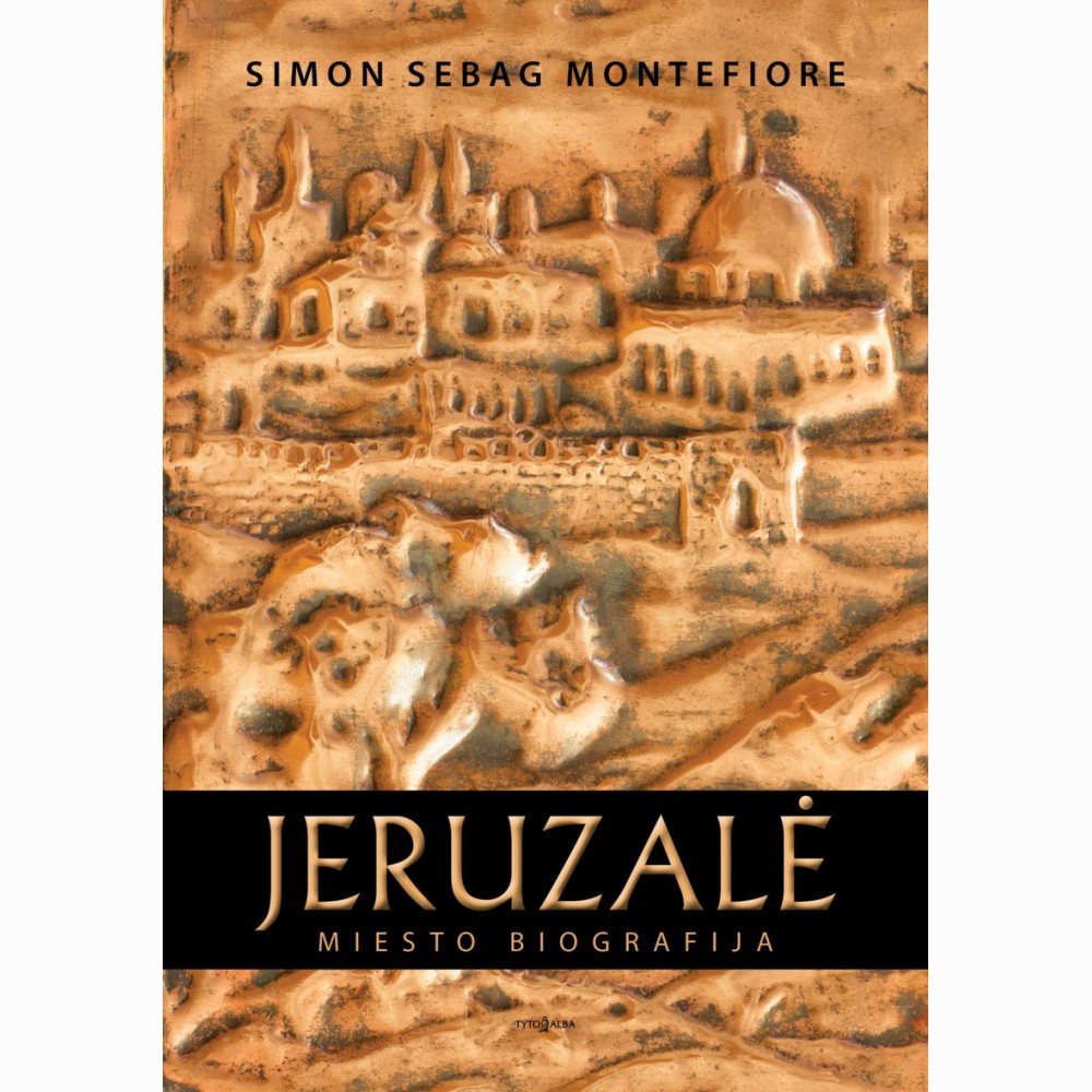 Jeruzalė. Miesto biografija