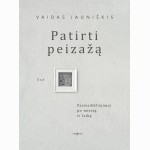 Patirti peizažą