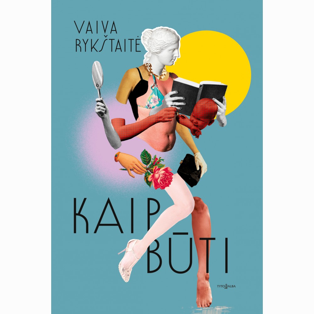Kaip būti