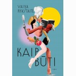 Kaip būti