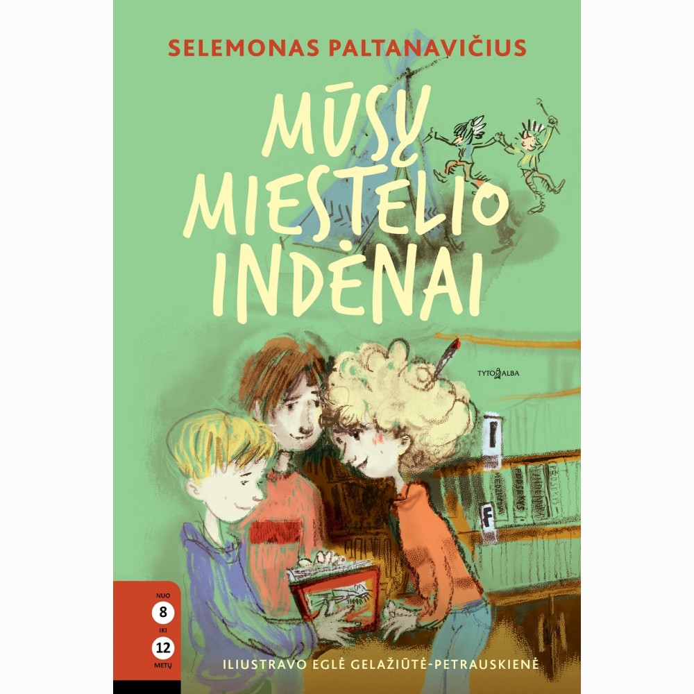 Mūsų miestelio indėnai