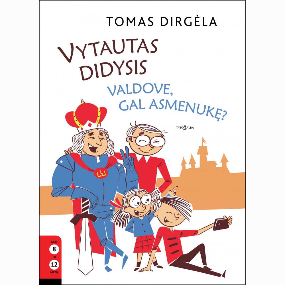 Vytautas Didysis. Valdove, gal asmenukę?