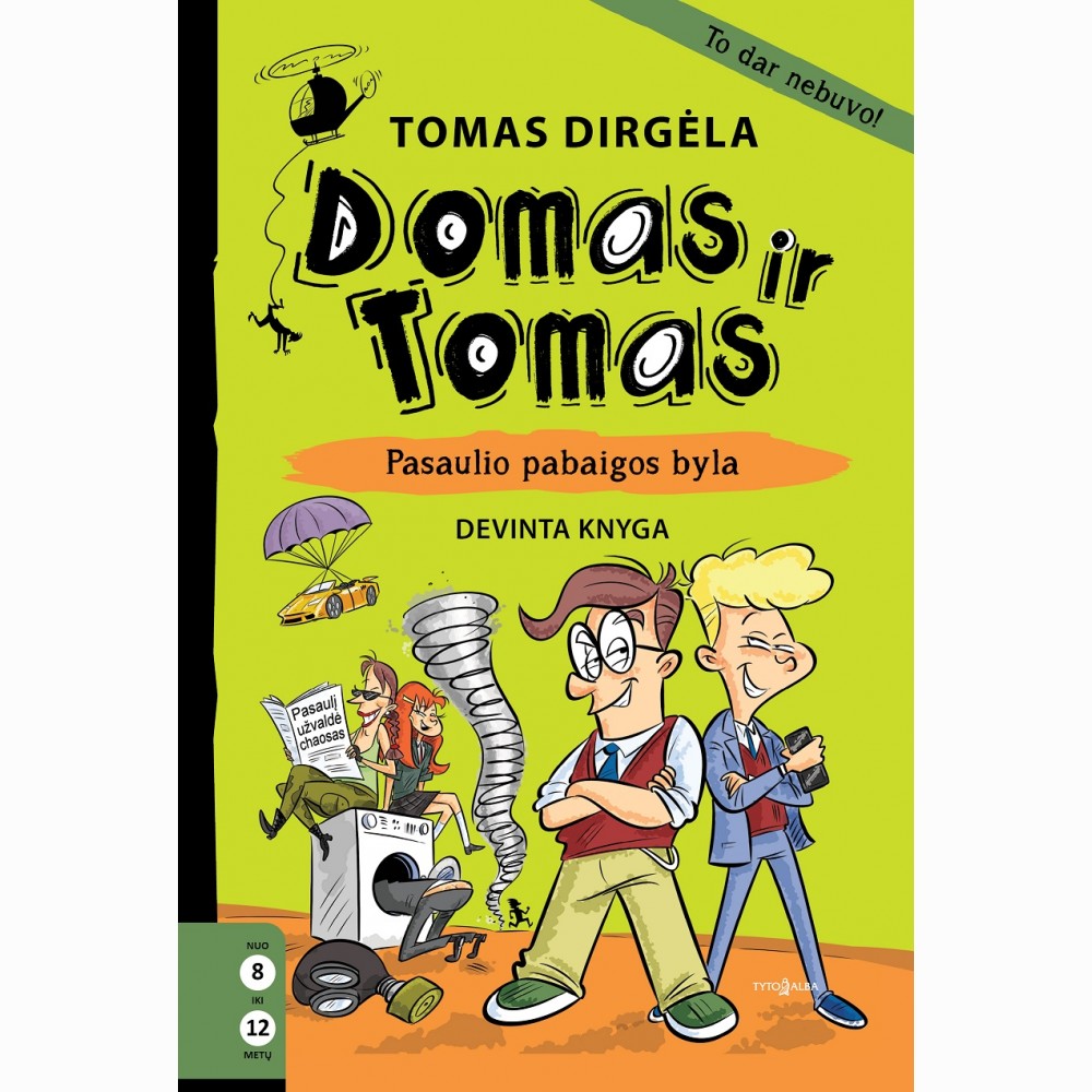 Domas ir Tomas. Pasaulio pabaigos byla. 9 knyga