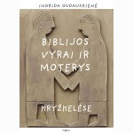 Biblijos vyrai ir moterys kryžkelėse