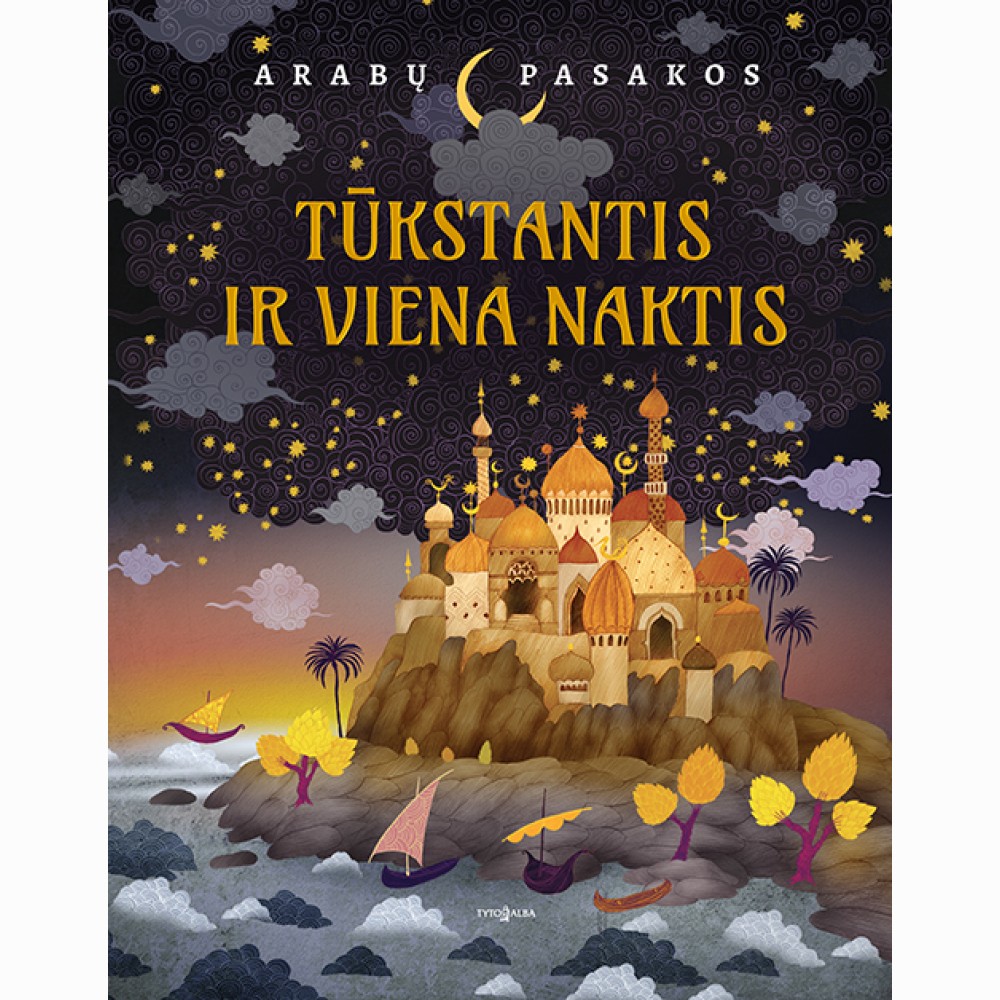 Tūkstantis ir viena naktis. Arabų pasakos