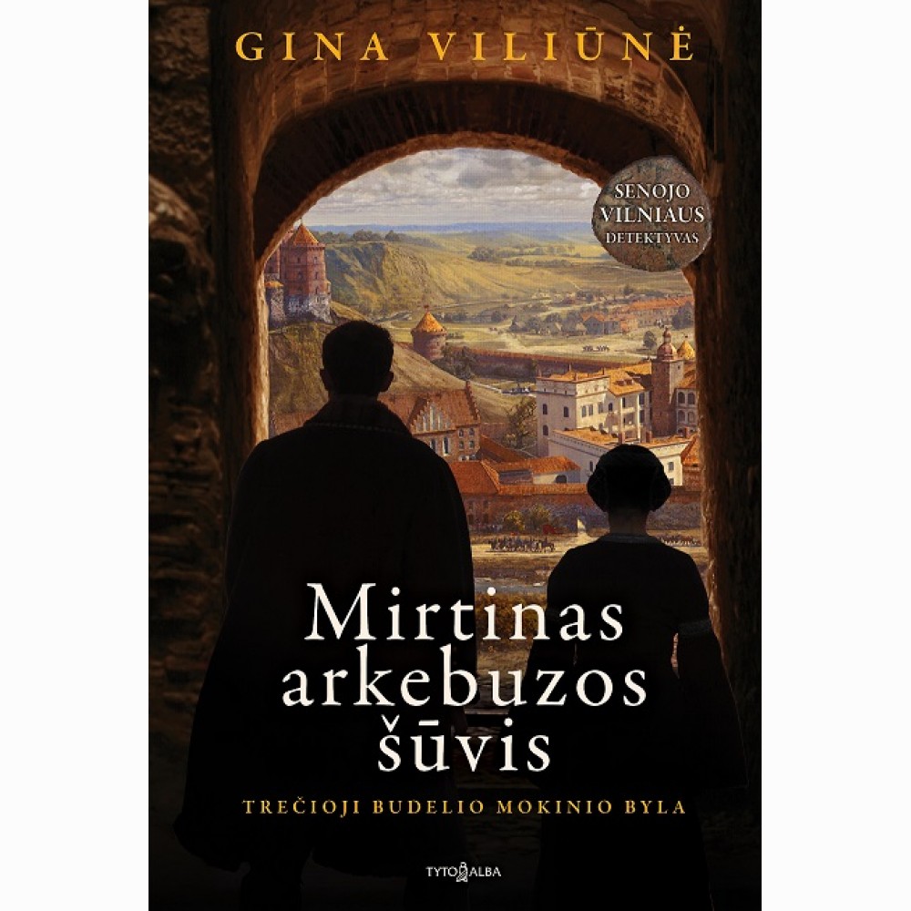 Mirtinas arkebuzos šūvis. Trečioji budelio mokinio knyga