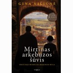 Mirtinas arkebuzos šūvis. Trečioji budelio mokinio knyga