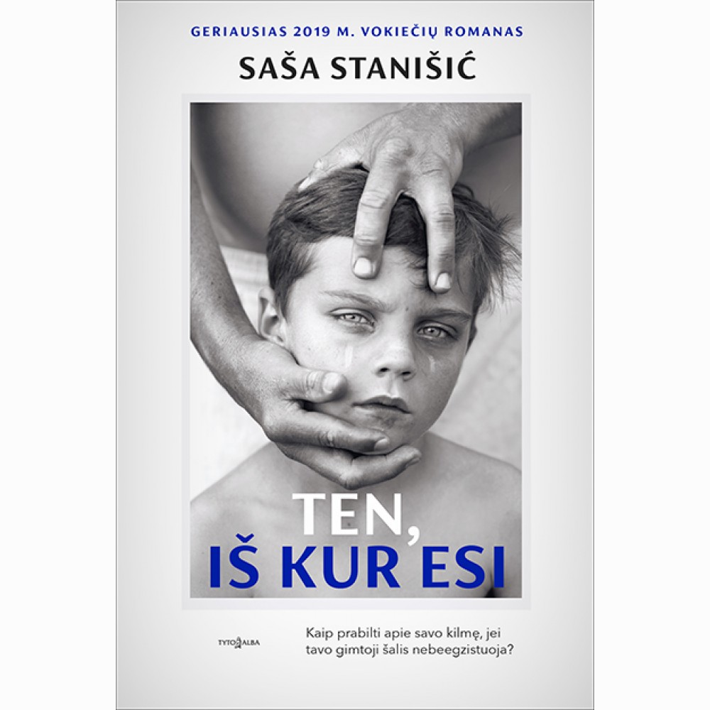 Ten, iš kur esi
