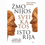 Žmonijos sveikatos istorija. Gyventi tris kartus ilgiau. Kokia kaina?
