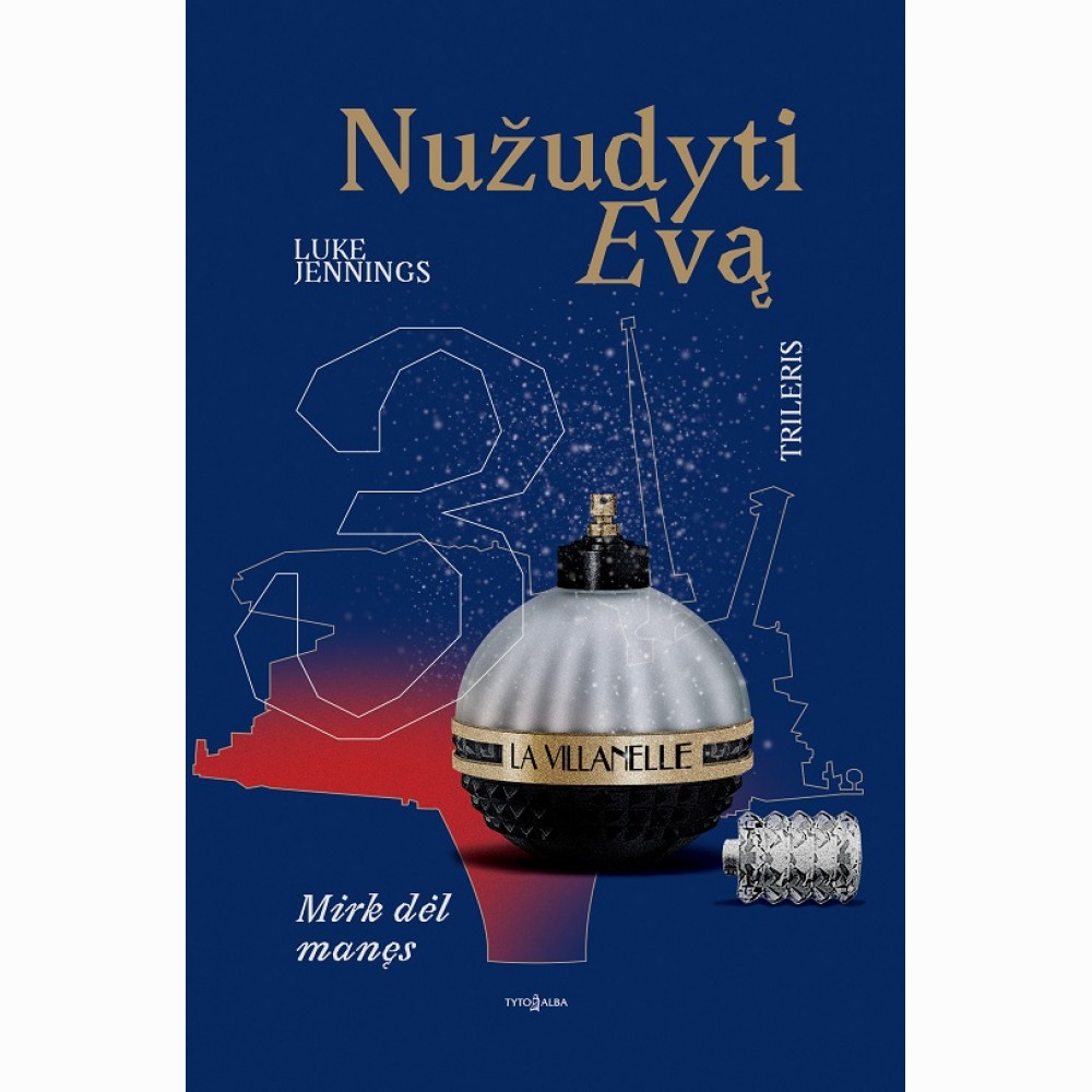 Mirk dėl manęs. Nužudyti Evą 3