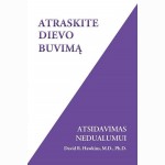 Atraskite Dievo buvimą