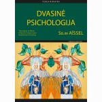 Dvasinė psichologija : teorija ir praktika