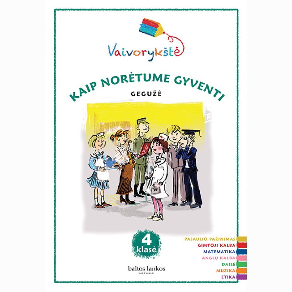 Vaivorykštė 4 kl. Gegužė