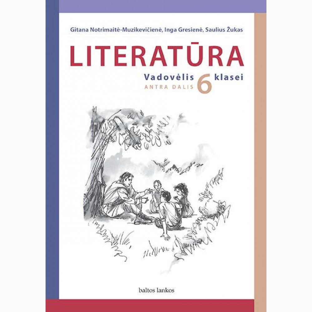 Literatūra. Vadovėlis 6 klasei, 2 dalis