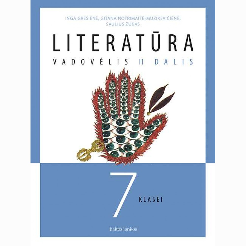 Literatūra. Vadovėlis 7 klasei. II dalis