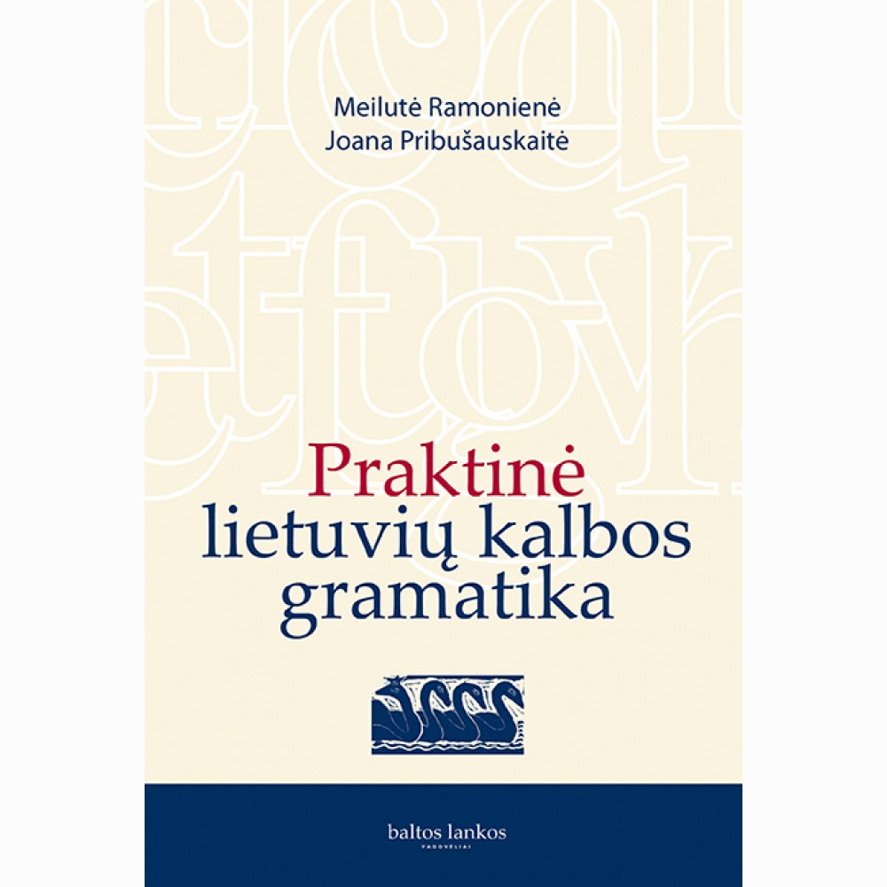 Praktinė lietuvių kalbos gramatika