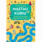 Mąstau ir kuriu: integruotos informatikos užduotys