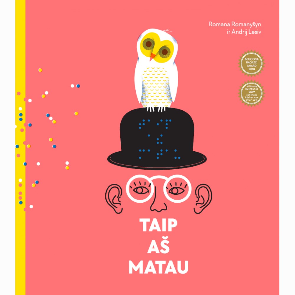 Taip aš matau
