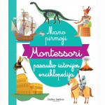 Mano pirmoji Montessori pasaulio istorijos enciklopedija