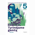 Tyrinėjame gamtą. Vadovėlis 5 klasei