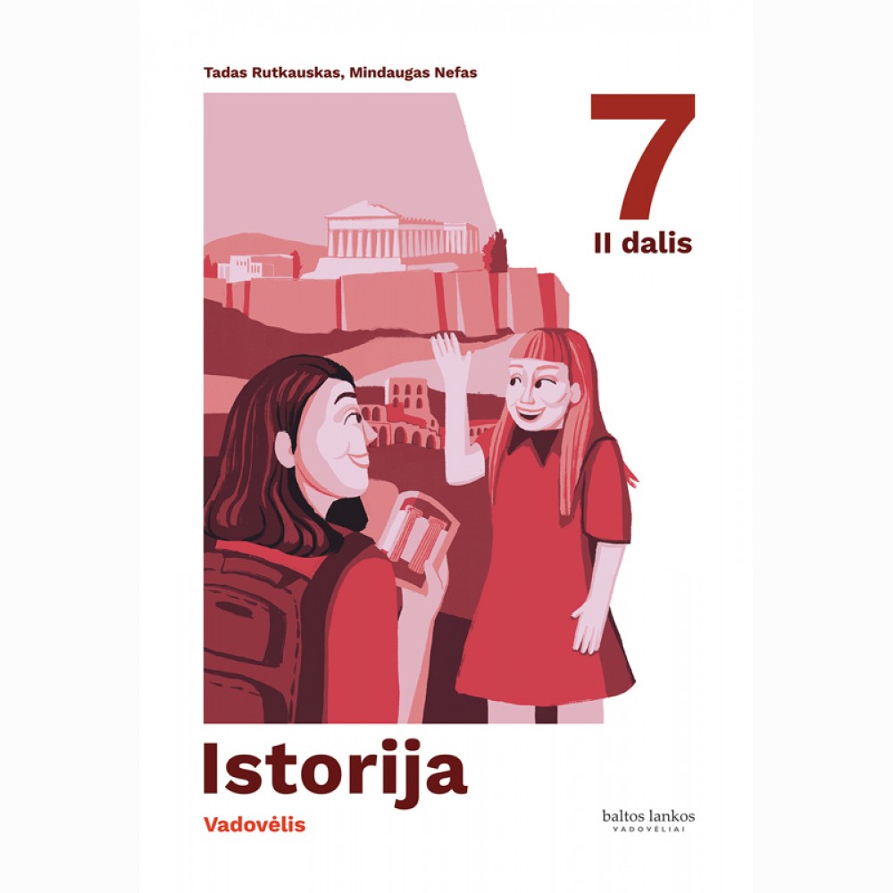 Istorija. Vadovėlis 7 klasei, 2 dalis