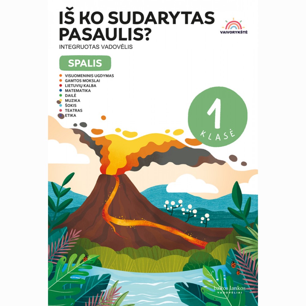 Spalis. „Iš ko sudarytas pasaulis?“ : integruoto mokymo vadovėlis 1 klasei, II dalis