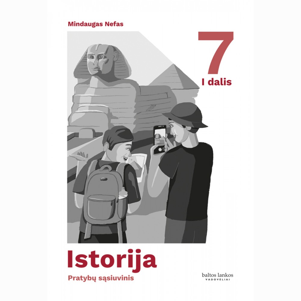 Istorija. Pratybų sąsiuvinis 7 klasei, 1 dalis