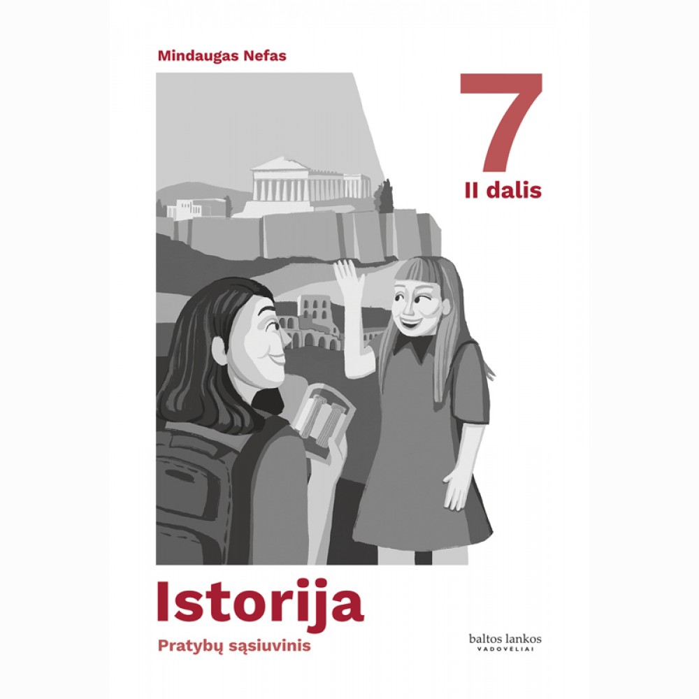 Istorija. Pratybų sąsiuvinis 7 klasei, 2 dalis