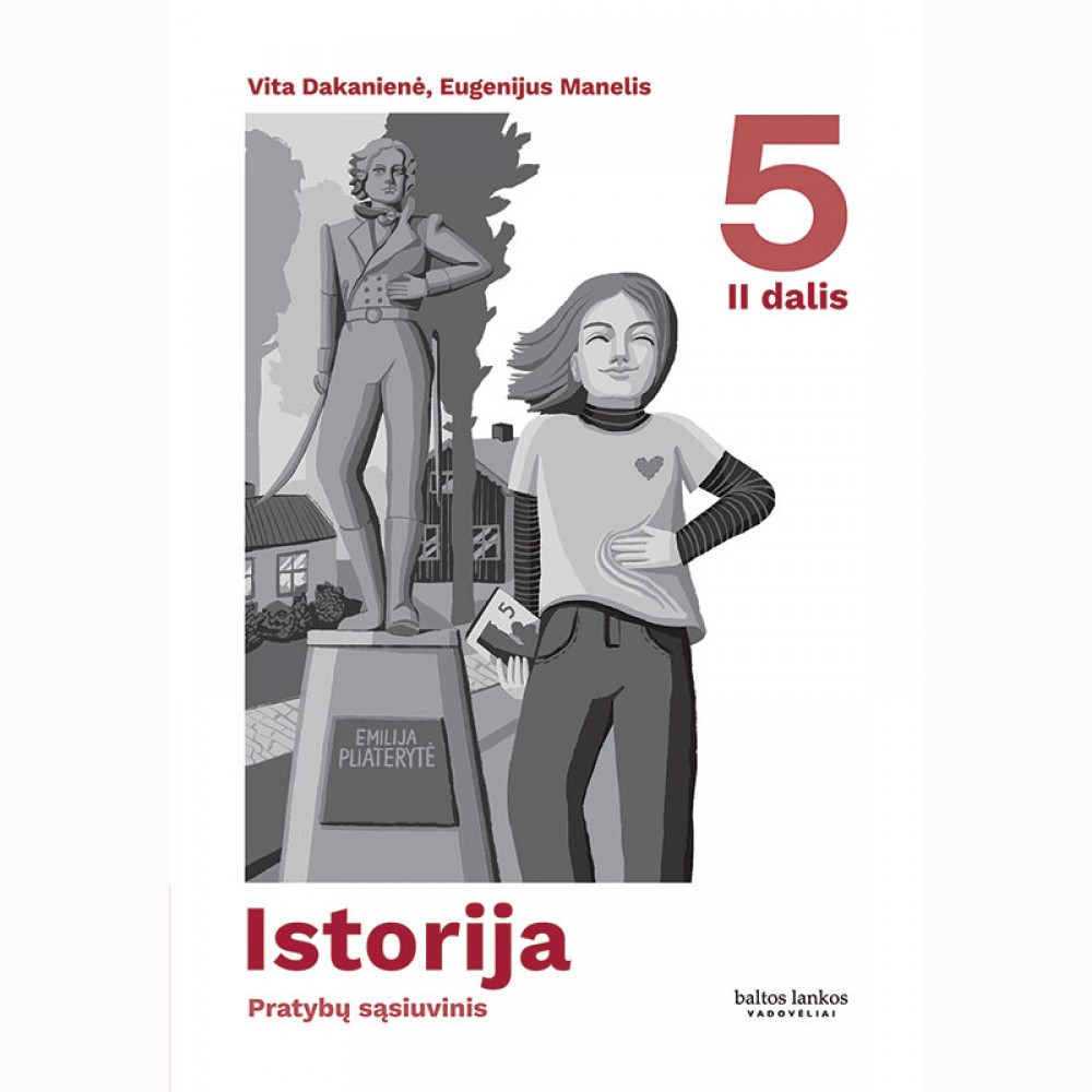 Istorija. Pratybų sąsiuvinis 5 klasei, 2 dalis