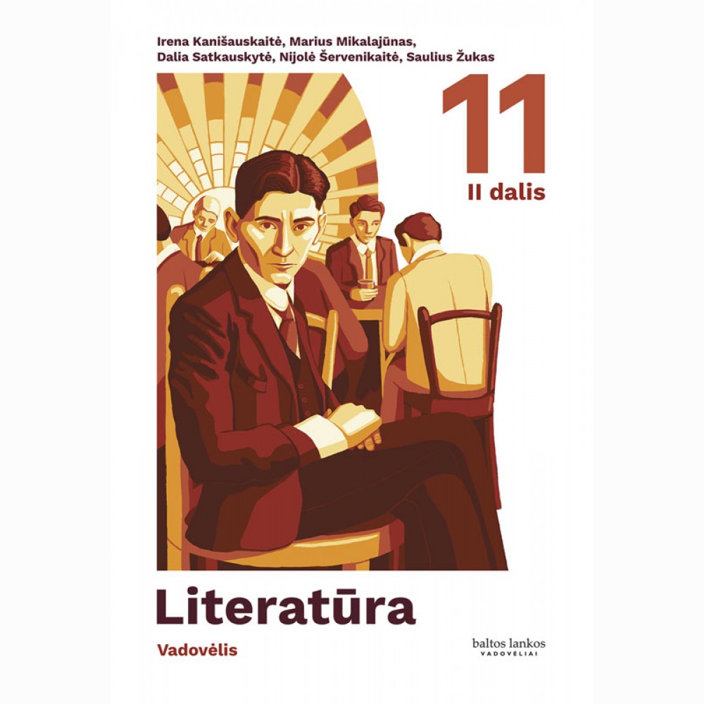 Literatūra. Vadovėlis 11 klasei, 2 dalis