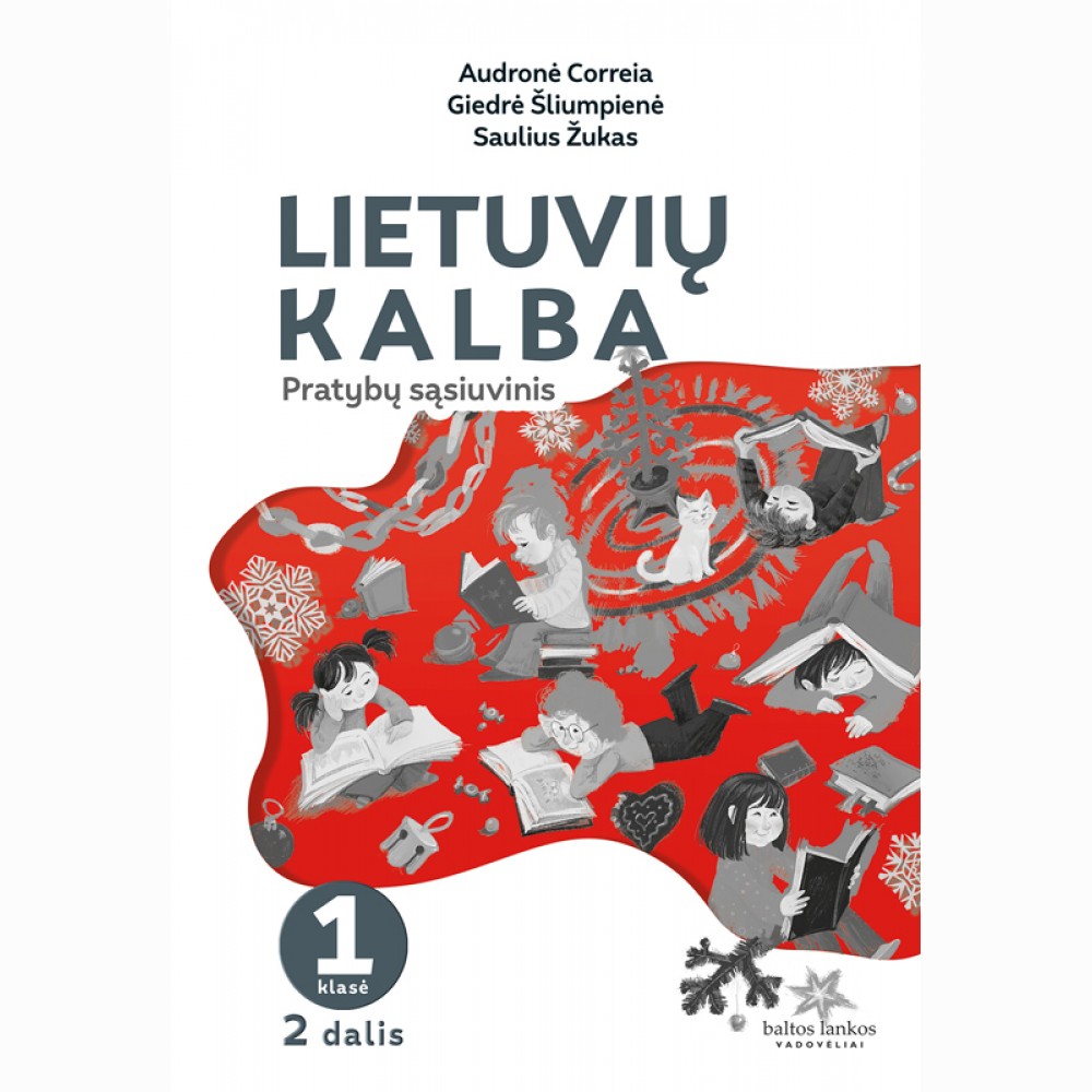 Lietuvių kalba. Pratybų sąsiuvinis 1 klasei, 2 dalis