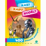 Kas? Kaip? Kodėl? 400 pasaulio paslapčių