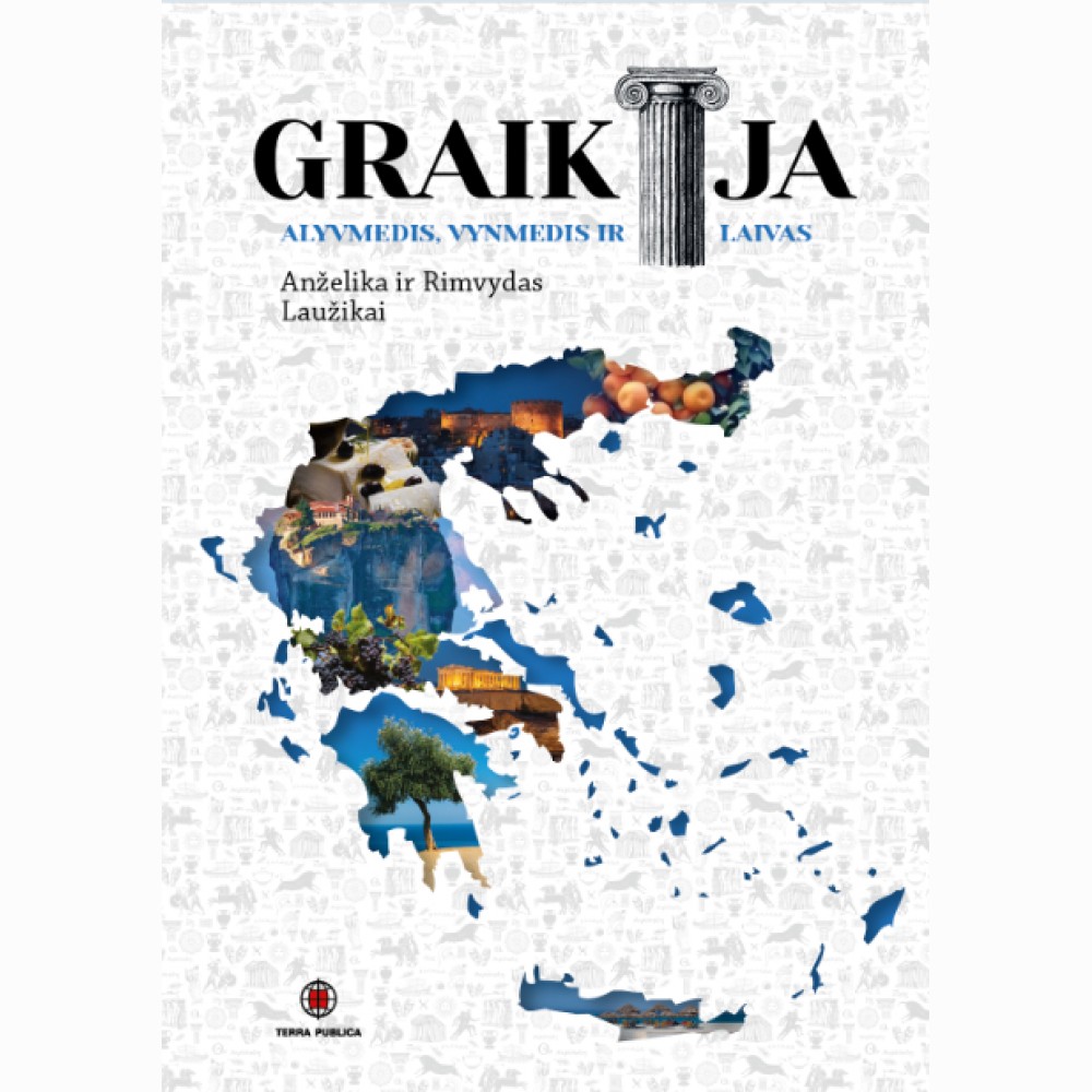 Graikija. Alyvmedis, vynmedis ir laivas