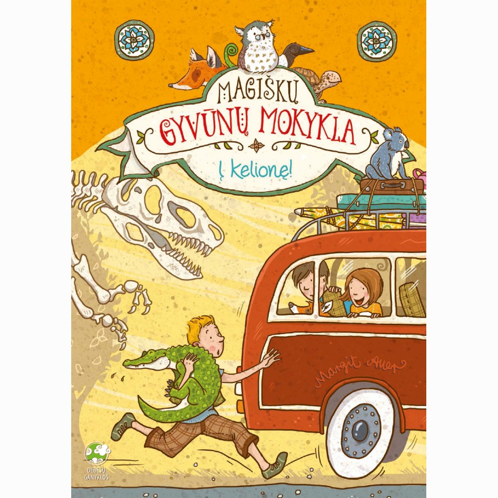 Magiškų gyvūnų mokykla. Į kelionę!