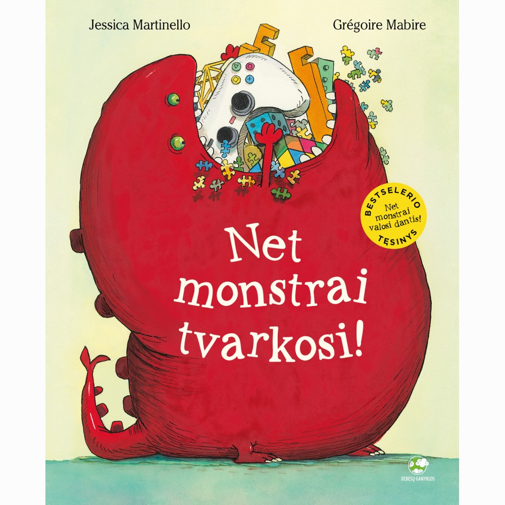 Net monstrai tvarkosi