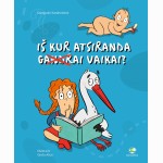 Iš kur atsiranda vaikai