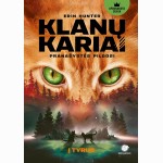 Į tyrus. Klanų kariai. 1 knyga