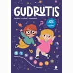 Gudrutis: tyrinėk, pažink, fantazuok